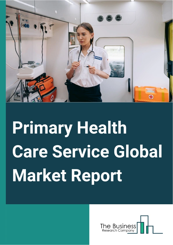 Primary Health Care Service Global Market Report 2025 – By Service (Injury, Preventive Care, Chronic Conditions, Acute Conditions, Pre Or Post-Surgery), By Mode Of Consultation (Virtual, Physical), By Age Group (Infants, Pediatrics, Adults, Geriatrics), By Provider (Hospitals, Clinics, Outpatient Department, Other Providers) – Impact of Tariff and Trade War on Market Size, Growth, Trends, and Forecast 2025–2034