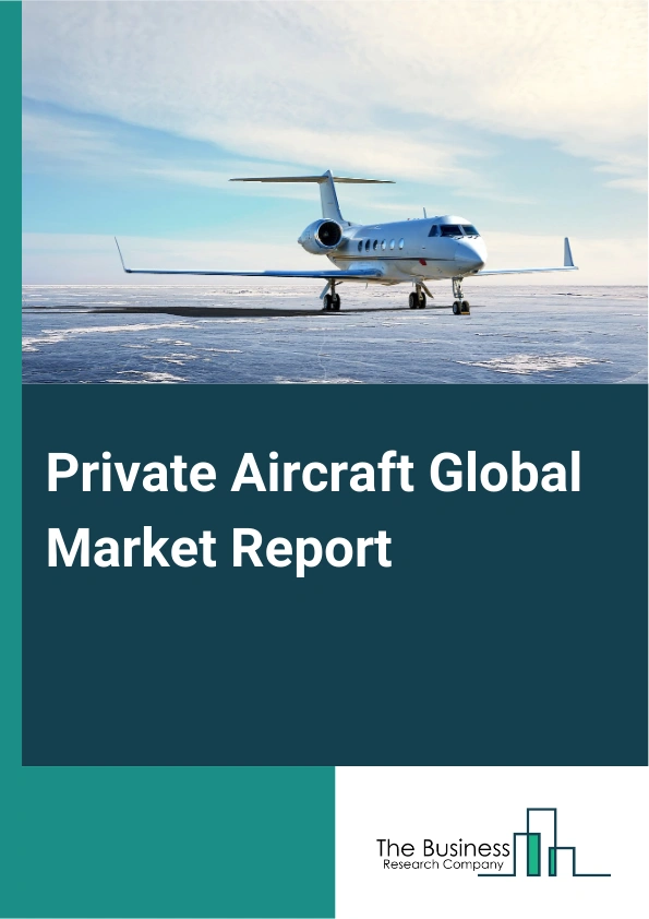 Explore insights from the Private Aircraft Market Report
