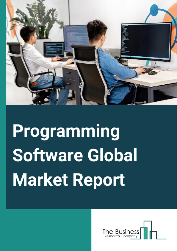 Programming Software Global Market Report 2024 – By Product Type (Cloud Based, On-Premise), By Application ( Large Enterprise, Small And Medium-Sized Enterprises), By End Users (Information Technology And Telecommunications, Banking, Financial Services, And Insurance, Other End Users) – Market Size, Trends, And Global Forecast 2024-2033