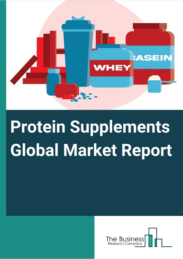 Protein Supplements Global Market Report 2024 – By Type (Protein Powder, Protein Bar, Ready to Drink), By Source (Plant-based, Animal-based), By Raw Material (Casein Protein Supplements, Whey Protein Supplements, Egg Protein Supplements, MPC Protein Supplements, Soy Protein Supplements), By Distribution Channel (Supermarkets & Hypermarkets, Online Stores, Drug Stores) – Market Size, Trends, And Global Forecast 2024-2033