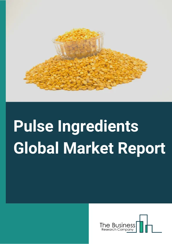 Pulse Ingredients Global Market Report 2025 – By Type( Pulse Flour, Pulse Starch, Pulse Protein, Pulse Fibers and Grits), By Source( Lentils, Peas, Chickpeas, Beans, Other Sources), By Application( Food and Beverages, Feed, Other Applications) – Impact of Tariff and Trade War on Market Size, Growth, Trends, and Forecast 2025–2034