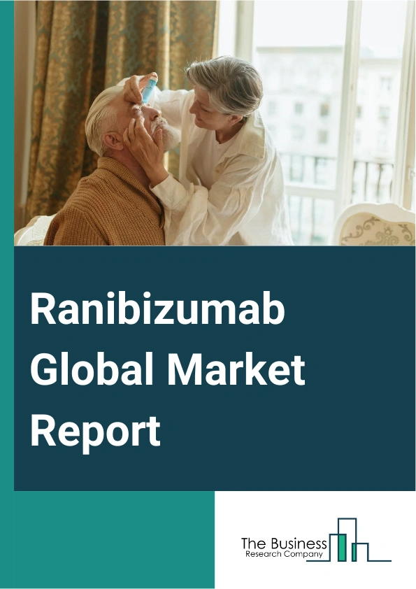 Ranibizumab Global Market Report 2025 – By Product (Single Use Prefilled Syringe, Single Use Glass Vial), By Application (Wet Age Related Macular Degeneration (AMD), Diabetic Retinopathy (DR), Diabetic Macular Edema (DME...