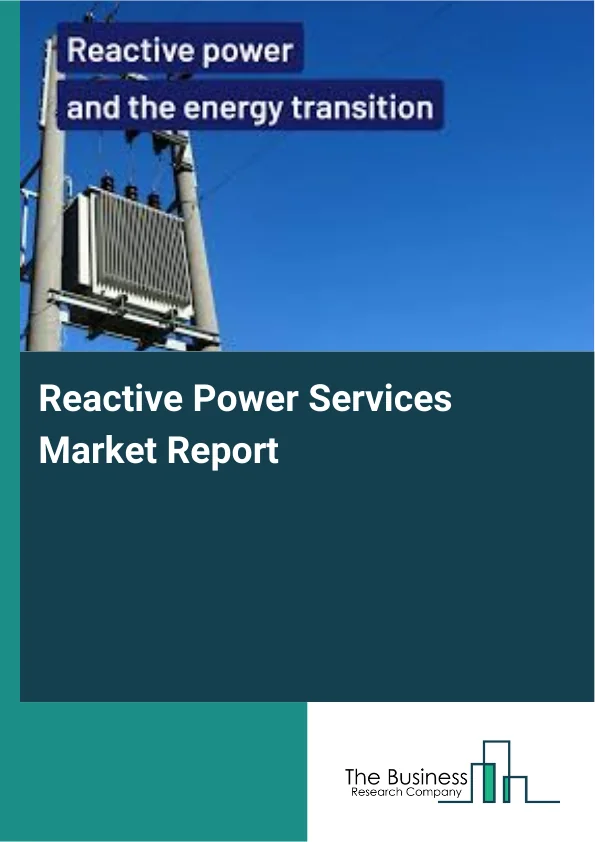 Reactive Power Services Market Report Infographic Image