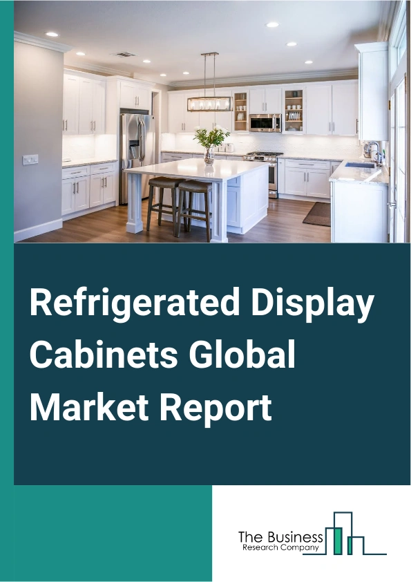 Refrigerated Display Cabinets Global Market Report 2025 – By Type (Frozen Type, Chilled Type ), By Application (Beverages, Food, Medicine, Other Applications ), By End-Users (Supermarkets, Convenience Stores) – Impact of...