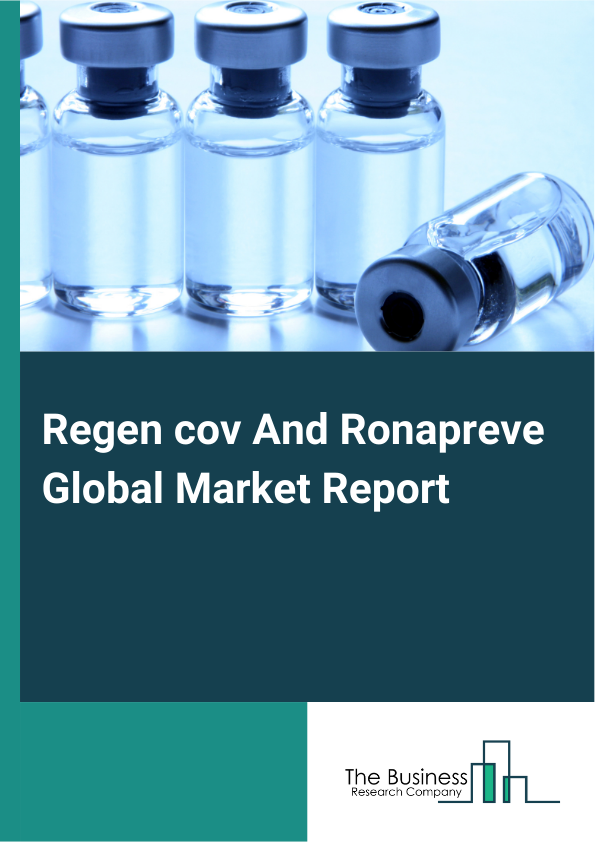 Regen cov And Ronapreve 