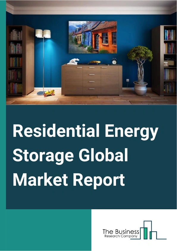 Residential Energy Storage Global Market Report 2025 – By Technology (Lead-Acid, Lithium-Ion), By Utility (3KW To < 6KW, 6KW To < 10KW, 10KW To 29KW), By Connectivity (On-Grid, Off-Grid), By Ownership Type (Customer Owne...