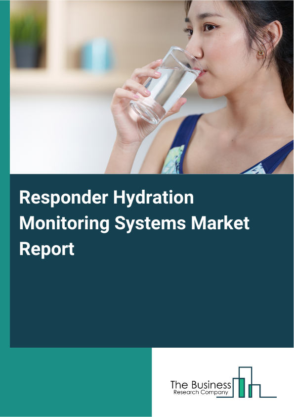 Responder Hydration Monitoring Systems Market Report Infographic Image
