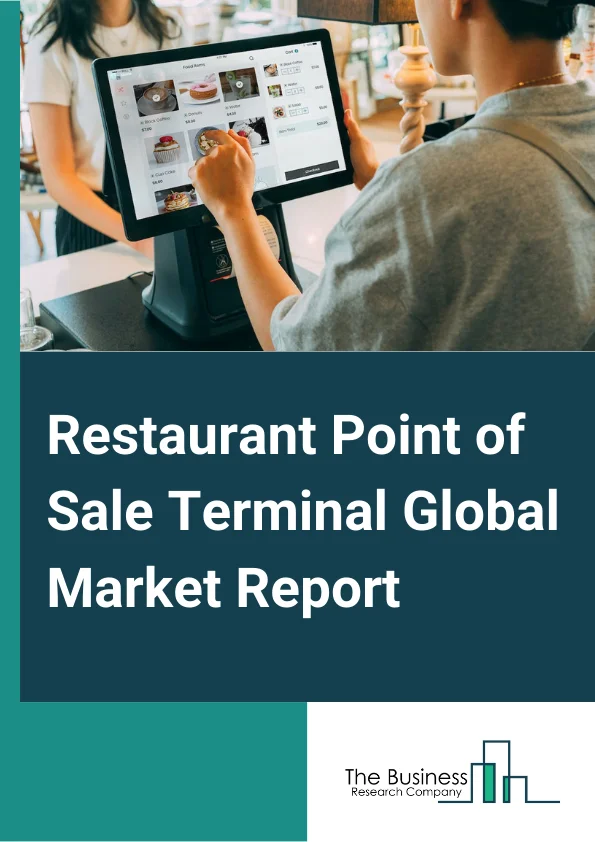 Restaurant Point of Sale Terminal Global Market Report 2024 – By Product (Fixed, Mobile), By Deployment Mode (Cloud, On Premise), By Component (Software, Hardware, Services), By End User (Fast Service Restaurants (FSR), Quick Service Restaurant (QSR), Other End Users) – Market Size, Trends, And Global Forecast 2024-2033