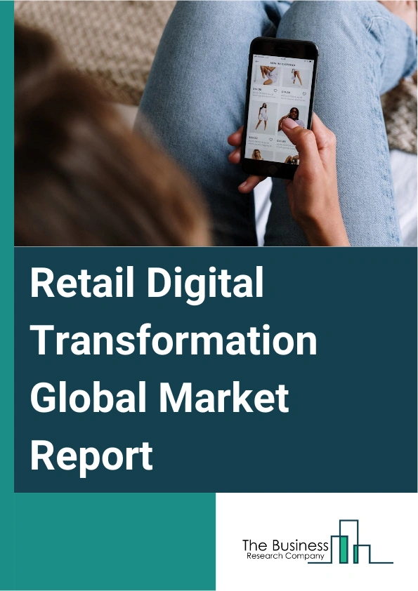 Retail Digital Transformation