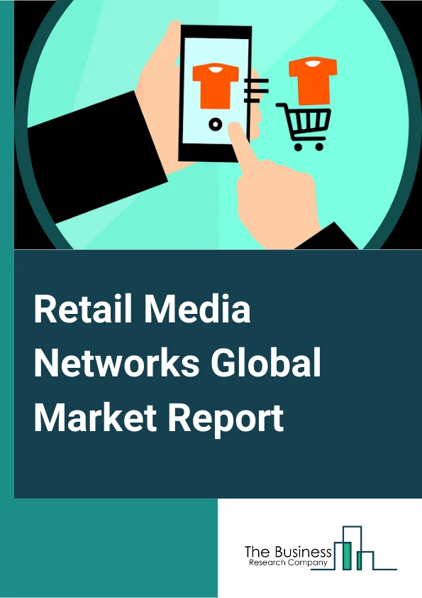 Retail Media Networks