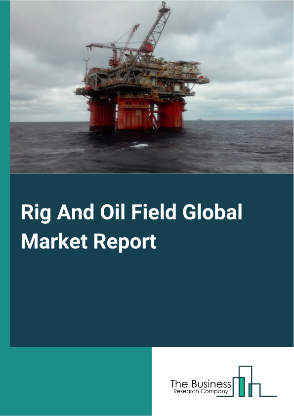 Rig And Oil Field