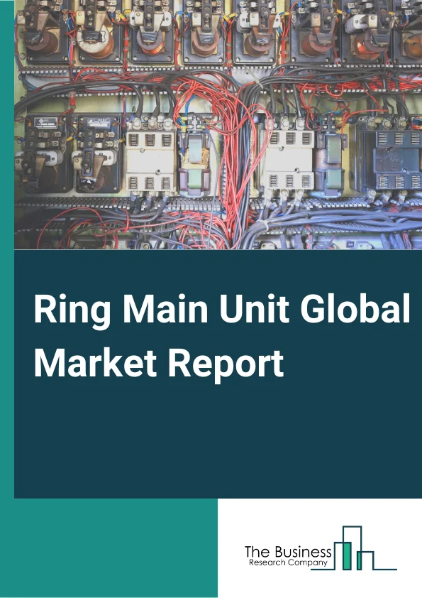 Ring Main Unit Global Market Report 2025 – By Type( Gas-Insulated, Oil-Insulated, Air-Insulated, Solid Di-Electric, Other Types ), By Component Types( Self-Powered Electronic Relays, Switchgear, Fuses ), By Voltage( Low Voltage, Medium Voltage, High Voltage ), By Installation( Indoor, Outdoor ), By Application( Distribution Utility, Industrial, Commercial and Residential ) – Impact of Tariff and Trade War on Market Size, Growth, Trends, and Forecast 2025–2034