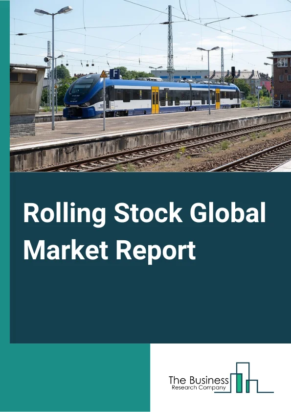 Rolling Stock Market Report Infographic Image