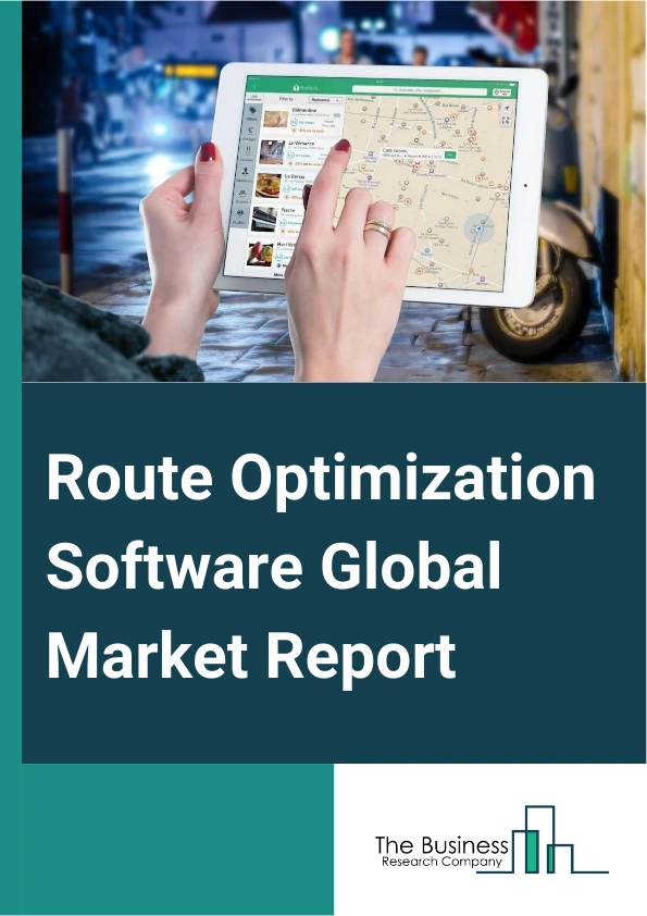 Route Optimization Software Global Market Report 2024 – By Solution (Software, Services), By Deployment ( On-Premise, Cloud), By Enterprise Size (Large Enterprises, Small And Medium Enterprises), By Industry Vertical (Retail And Fast Moving Consumer Goods (FMCG), On-Demand Food And Grocery Delivery, Ride Hailing And Taxi Services, Homecare And Field Services, Logistics And Transportation, Other Industry Verticals) – Market Size, Trends, And Global Forecast 2024-2033