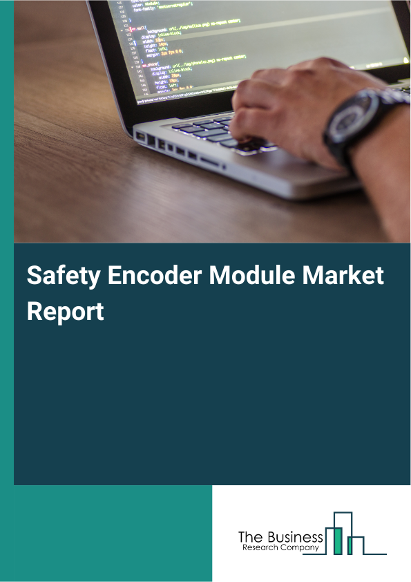 Safety Encoder Module Market Report Infographic Image
