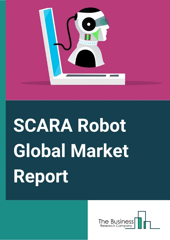 SCARA Robot Global Market Report 2025 – By Type (Hardware, Software, Service, Testing, Training, Maintenance), By Payload Capacity (Up to 5. 00 kg, 5. 01–15. 00 kg, More than 15. 00 kg), By Application (Handling, Assembling and Disassembling, Welding and Soldering, Dispensing, Processing, Other Applications), By Industry (Electrical and Electronics, Automotive, Metals and Machinery, Plastics, Rubbers, and Chemicals, Precision Engineering and Optics, Food and Beverages, Pharmaceuticals and Cosmetics, Other Industries) – Market Size, Trends, And Global Forecast 2025-2034