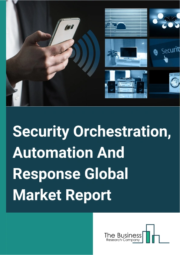 Security Orchestration, Automation And Response Global Market Report 2025 – By Component (Solution, Services), By Deployment (On-Premise, Cloud), By Application (Threat Intelligence, Network Forensics, Incident Response, Compliance, Other Applications), By Vertical (Banking Financial Services And Insurance (BFSI), Information Technology (IT) And Telecommunications, Retail And E-commerce, Healthcare, Manufacturing, Government, Education, Other Verticals) – Market Size, Trends, And Global Forecast 2025-2034