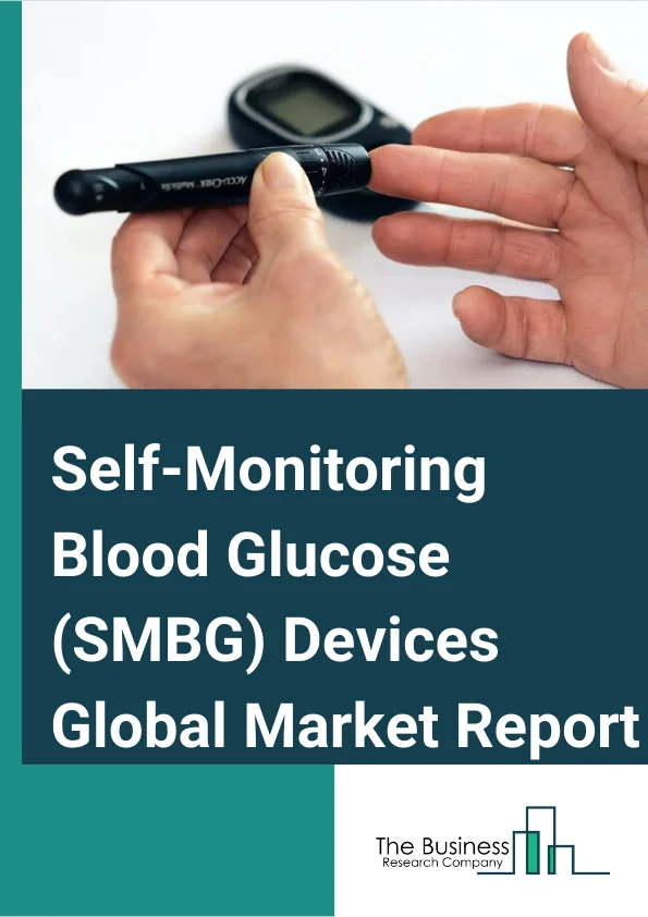 Self-Monitoring Blood Glucose (SMBG) Devices