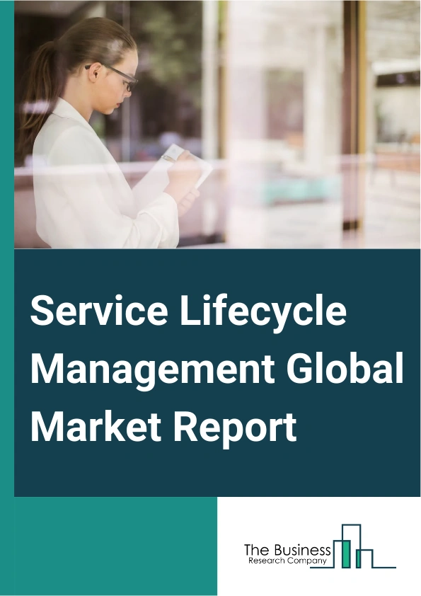 Service Lifecycle Management Global Market Report 2025 – By Software Type (Cloud-Based Software, Web-Based Software), By Service Based Models (Dealer-Based Model, Performance-Based Model, Depot-Based Model, Field-Based Model), By Solutions (Customer Contact And Support, Field Service Management, Warranty And Service Management, Service Parts Information Management), By End-Use Industry (Automotive And Transportation, Aerospace And Defense, Medical Equipment, High Technology, Industrial Machinery And Equipment, Telecommunication) – Impact of Tariff and Trade War on Market Size, Growth, Trends, and Forecast 2025–2034