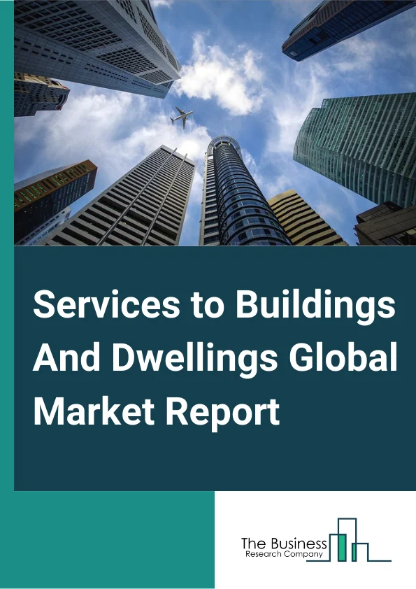 Services to Buildings And Dwellings