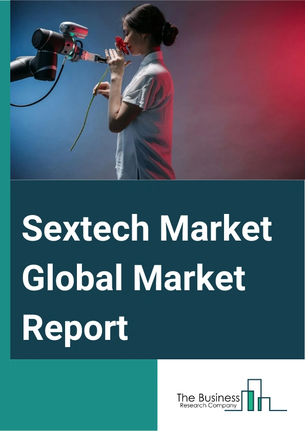 Sextech Global Market Report 2024 – By Product (VR Porn, Bluetooth-Enabled Sex Toys, Pornography Video Scripting, Remote Sex Interfaces, Sex Robots), By Distribution Channel (Specialty Stores, Direct Sales, Online Stores), By End User (Men, Women, LGBT Community) – Market Size, Trends, And Global Forecast 2024-2033