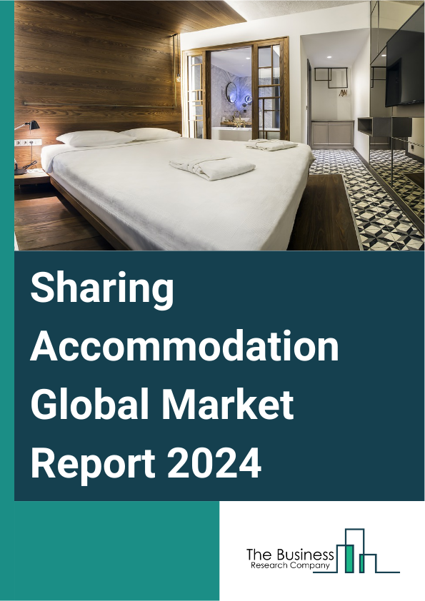 Global Sharing Accommodation Market Report 2025
