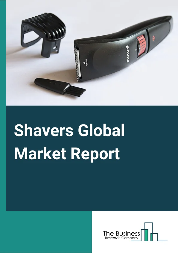 Shavers Global Market Report 2025 – By Product (Electric Shavers, Non-electric Shavers), By Demographics (Men, Women), By Sales Channel (Hypermarkets or Supermarkets, Specialty Stores, Multi-brand Stores, Online Retailers, Other Sales Channels) – Impact of Tariff and Trade War on Market Size, Growth, Trends, and Forecast 2025–2034