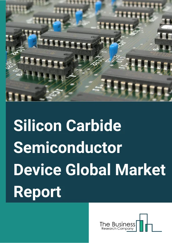 Silicon Carbide Semiconductor Device Global Market Report 2024 – By Type (SIC Diode, SIC Transistor, Other Types), By Wafer Size (1 Inch To 4 Inches, 6 Inches, 8 Inches, 10 Inches And Above), By End-User (Automotive, Consumer Electronics, Aerospace And Defense, Medical Devices, Data And Communication Devices, Energy And Power, Other End-Users) – Market Size, Trends, And Global Forecast 2024-2033