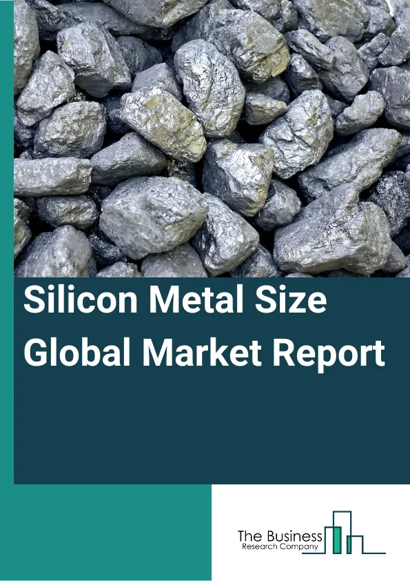 Silicon metal size