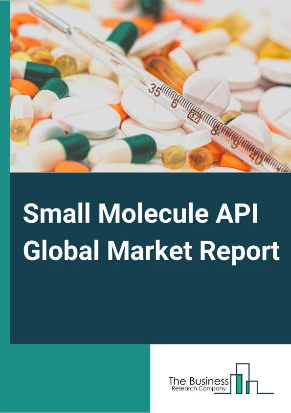 Small Molecule API Global Market Report 2024 – By Type( Synthetic, Biotech), By Manufacturer( In-House, Outsourced), By Application( Cardiology, Oncology, CNS And Neurology, Orthopedic, Endocrinology, Other Applications) – Market Size, Trends, And Global Forecast 2024-2033