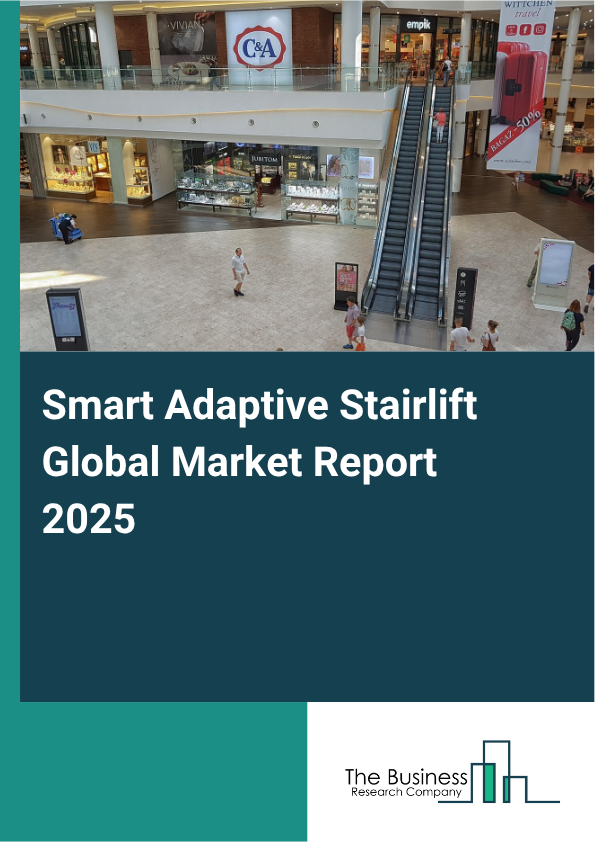Global Smart Adaptive Stairlift Market Report 2025