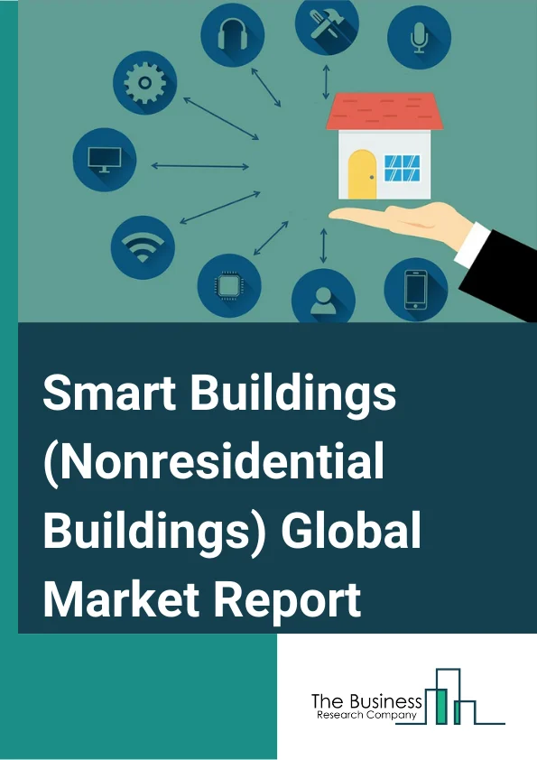 Smart Buildings (Nonresidential Buildings) Global Market Report 2024 – By Automation Type (Intelligent Security System, Building Energy Management System, Infrastructure Management System, Network Management System), By Product Type (Institutional Buildings, Commercial Buildings), By Type (New Constructions, Remodeling Projects), By Application (Government, Airports, Hospitals, Institutes Manufacturing & Industrial facilities, Other Applications) – Market Size, Trends, And Global Forecast 2024-2033