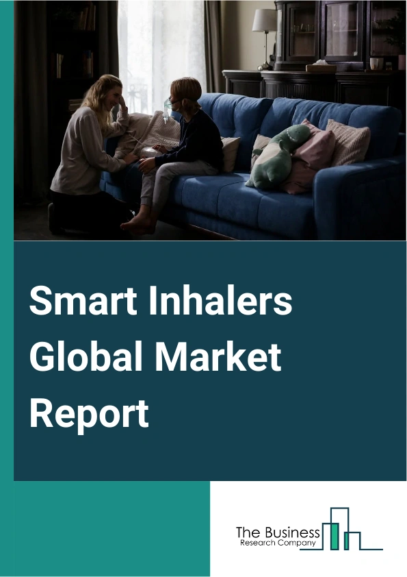 Smart Inhalers Global Market Report 2024 – By Type (Dry Powdered Inhalers (DPIs), Metered Dose Inhalers (MDIs)), By Indication (Asthma, Chronic Obstructive Pulmonary Disease (COPD), Other Indications), By Distribution Channel (Hospital Pharmacies, Retail Pharmacies, Online Pharmacies), By End-User (Hospitals, Homecare Settings, Other End-Users) – Market Size, Trends, And Global Forecast 2024-2033