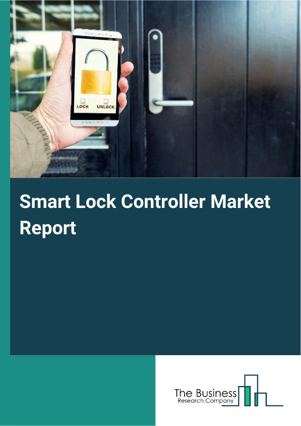 Smart Lock Controller Market Report Infographic Image