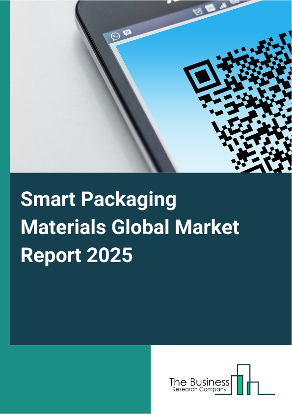 Global Smart Packaging Materials Market Report 2025