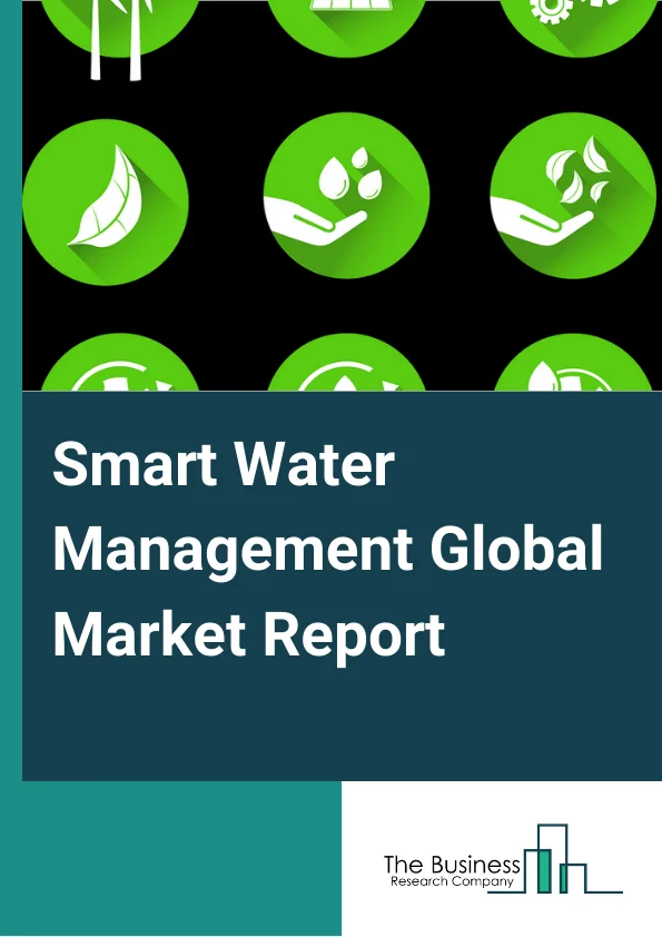 Smart Water Management Global Market Report 2024 – By Offering (Water Meters, Solutions, Services ), By Product Type (Advanced Water Meters, Meter Read Technology, Cellular Network), By End User (Residential, Commercial, Industrial) – Market Size, Trends, And Global Forecast 2024-2033