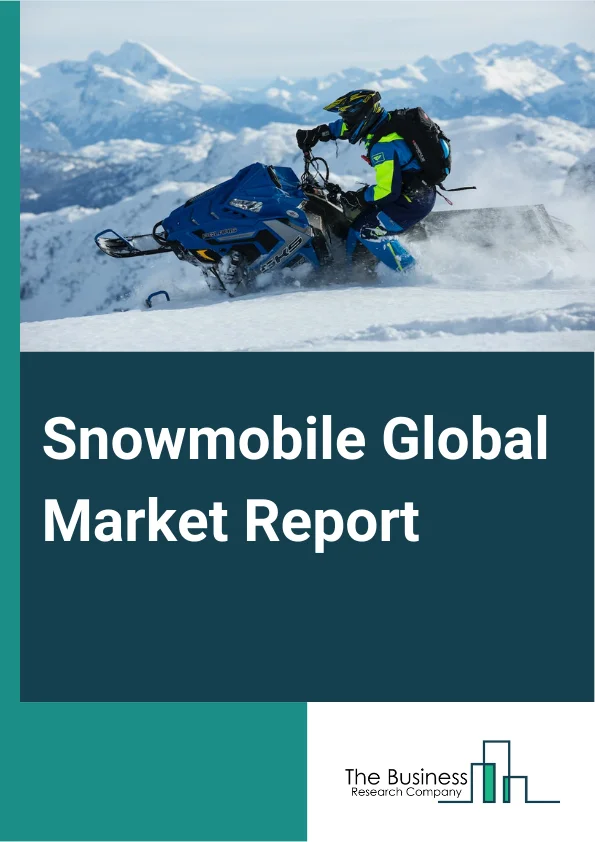 Snowmobile Global Market Report 2024 – By Product Type (Entry level, Performance, Touring, Mountain, Utility, Crossover), By Engine Type (Two Stroke Engine, Four Stroke Engine), By Engine Size (Below 500 CC, 500 CC To 900 CC, Above 900 CC), By Seating Capacity (Single Seater, Multi Seater), By Distribution Channel (Offline, Online) – Market Size, Trends, And Global Forecast 2024-2033