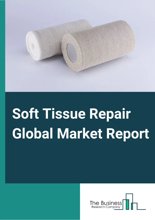 Soft Tissue Repair Global Market Report 2024 – By Product (Fixation Devices, Tissue Patch or Mesh, Laparoscopic Instruments), By Application (Hernia Repair, Dural Repair, Skin Repair, Vaginal Sling Procedures, Orthopedic Repair, Dental Repair, Breast Reconstruction Repair), By End User (Hospitals, Clinics, Research and Academic Institutes, Other End Users) – Market Size, Trends, And Global Forecast 2024-2033