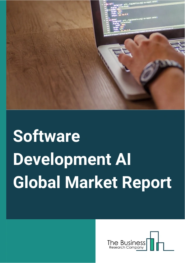 Software Development AI Global Market Report 2025 – By Programming Languages (Python, R, Lisp, Prolog, Java, Other Programming Languages), By Approaches (Natural Language Processing Techniques, Neural Networks, Fuzzy Log...