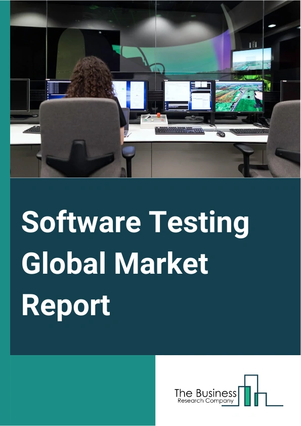 Software Testing Global Market Report 2024 – By Type (System Integrator, Pureplay Software Testing), By Component (Application Testing, Services), By Application (IT and Telecom, BFSI, Manufacturing, Retail, Healthcare, Transportation And Logistics, Government And Public Sector, Consumer Electronics, Media ) – Market Size, Trends, And Global Forecast 2024-2033