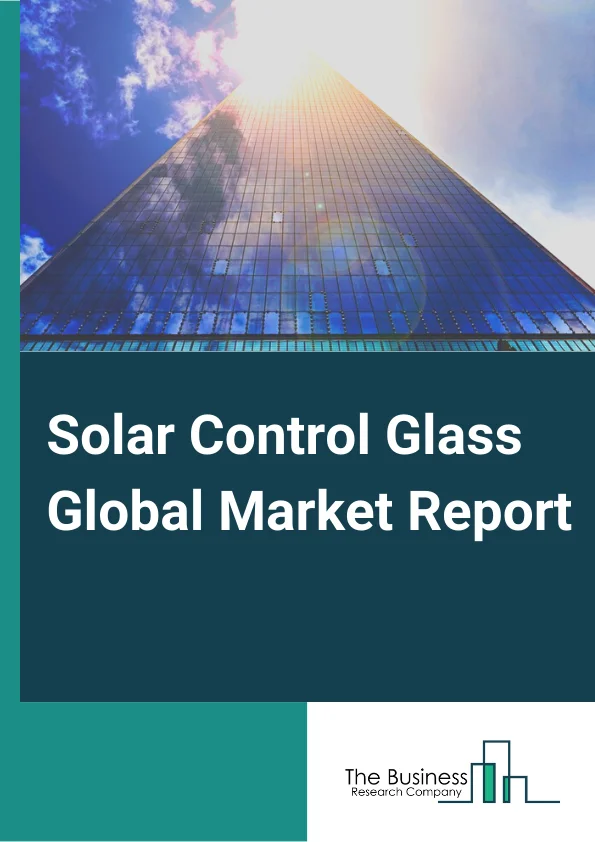 Solar Control Glass