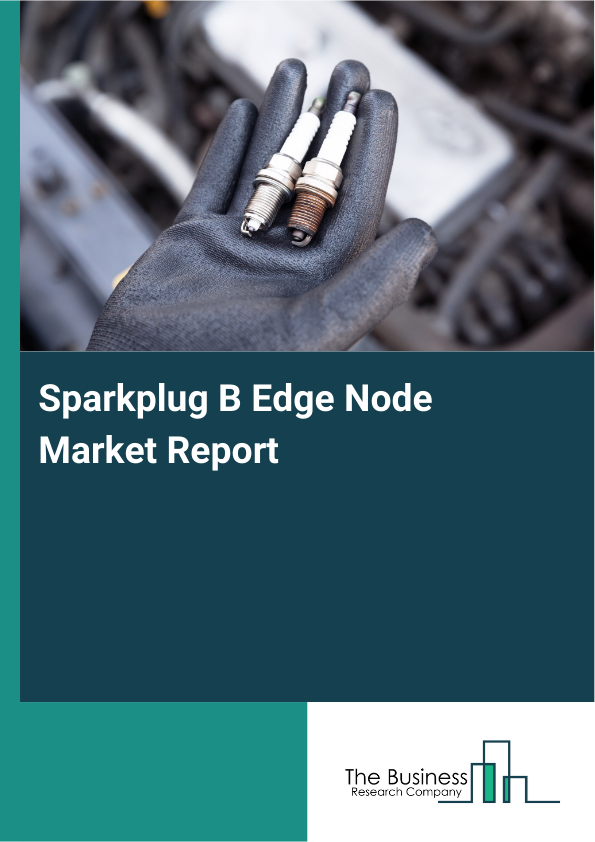 Sparkplug B Edge Node Market Report Infographic Image
