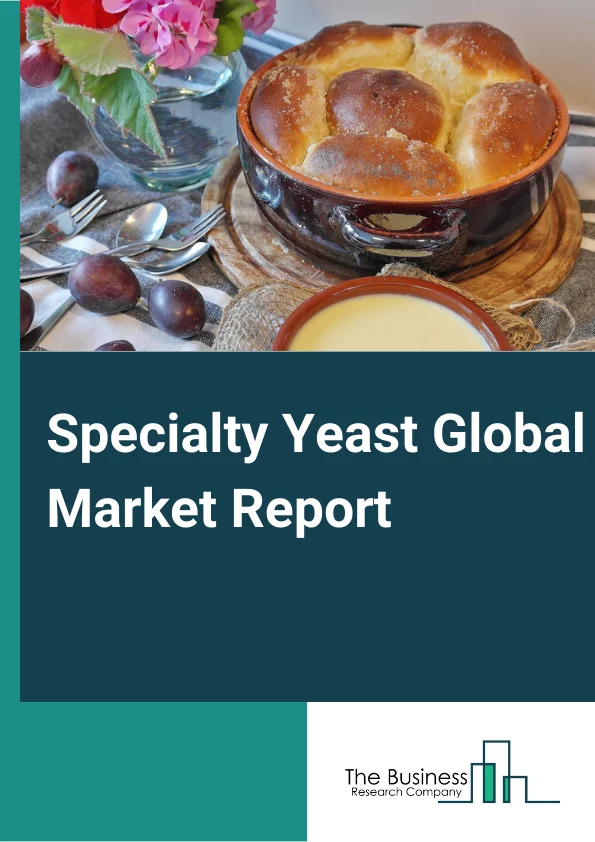 Specialty Yeast Global Market Report 2025 – By Type (Yeast Extract, Yeast Autolysate, Yeast Beta-Glucan, Other Type), By Species (Saccharomyces Cerevisiae, Pichia Pastoris, Kluyveromyces, Other Species), By Application (...