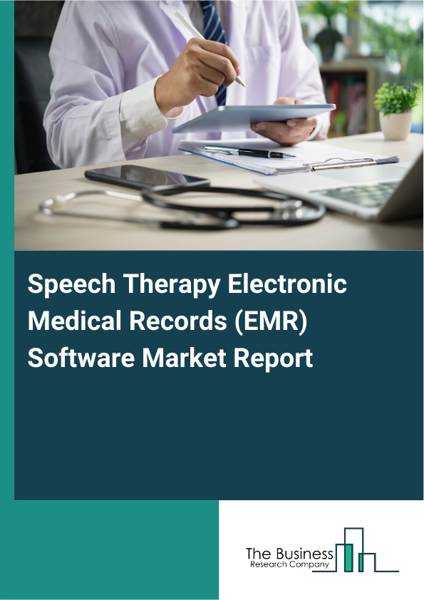 Speech Therapy Electronic Medical Records (EMR) Software Market Report Infographic Image