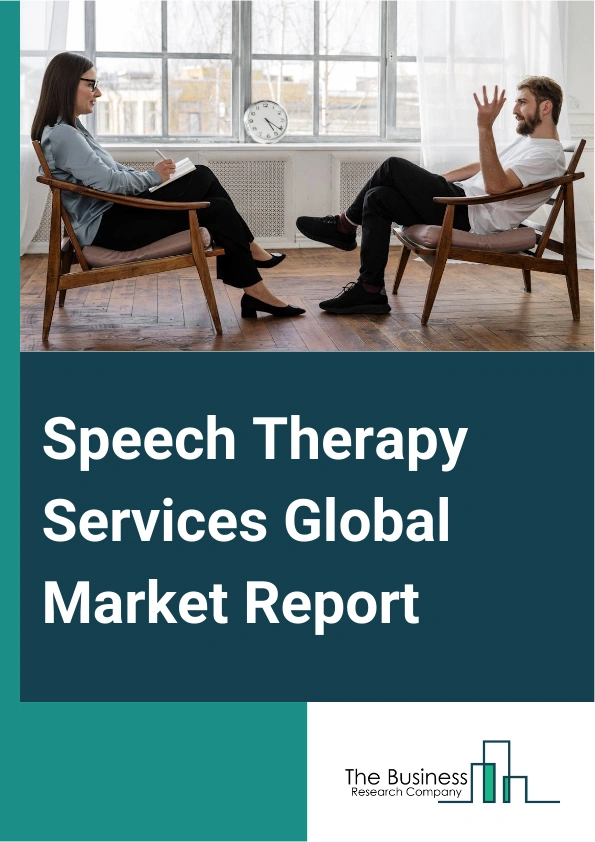 Speech Therapy Services Global Market Report 2024 – By Therapy Type (Articulation Therapy, Language Intervention Therapy, Oral Motor Therapy, Other Therapy Types), By Indication (Speech Disorder, Language Disorder, Apraxia, Autism Spectrum Disorder (ASD), Other Types), By Application (Pediatrics, Adults, Elderly), By End-Use (Hospitals and Clinics, Rehabilitation Centers, Homecare Settings ) – Market Size, Trends, And Global Forecast 2024-2033