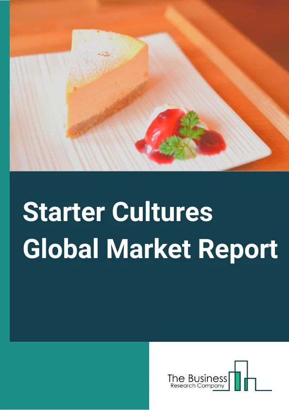 Starter Cultures Global Market Report 2024 – By Microorganism( Bacteria, Yeast, Molds), By Composition( Multi-strain Mix, Single strain, Multi-strain), By Form( Freeze-Dried, Frozen), By Application( Dairy and Dairy Products, Meat and Seafood, Alcoholic Beverages, Other Applications) – Market Size, Trends, And Global Forecast 2024-2033