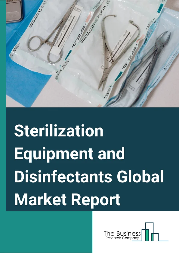 Sterilization Equipment and Disinfectants 