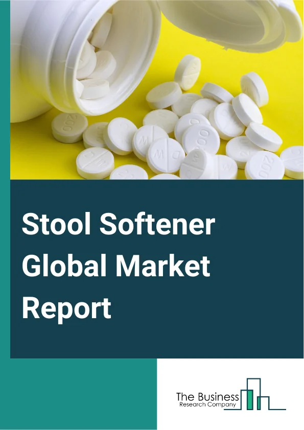 Stool Softener Global Market Report 2025 – By Type (Liquid, Softgel Capsule), By Form (Medicines, Procedures), By Mode Of Administration (Oral, Rectal), By Availability (Over-The-Counter, Prescription), By End Use (Hospitals, Clinics, Home Care, Other End Uses) – Impact of Tariff and Trade War on Market Size, Growth, Trends, and Forecast 2025–2034