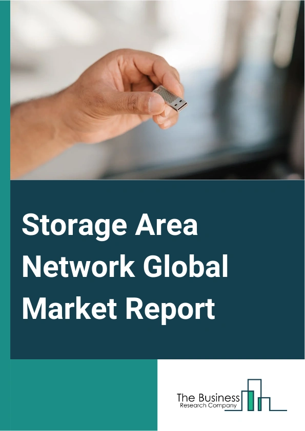 Storage Area Network