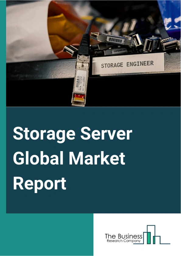 Storage Server Global Market Report 2025 – By Type (Hyperscale Server Storage Area Network (SAN), Enterprise Server Storage Area Network (SAN)), By Application (Small And Medium Business, Large Business), By End-User (Banking Financial Services And Insurance (BFSI), Energy, Government And Defense, Healthcare, Information Technology (IT) And Telecommunications, Other End-Users) – Market Size, Trends, And Global Forecast 2025-2034